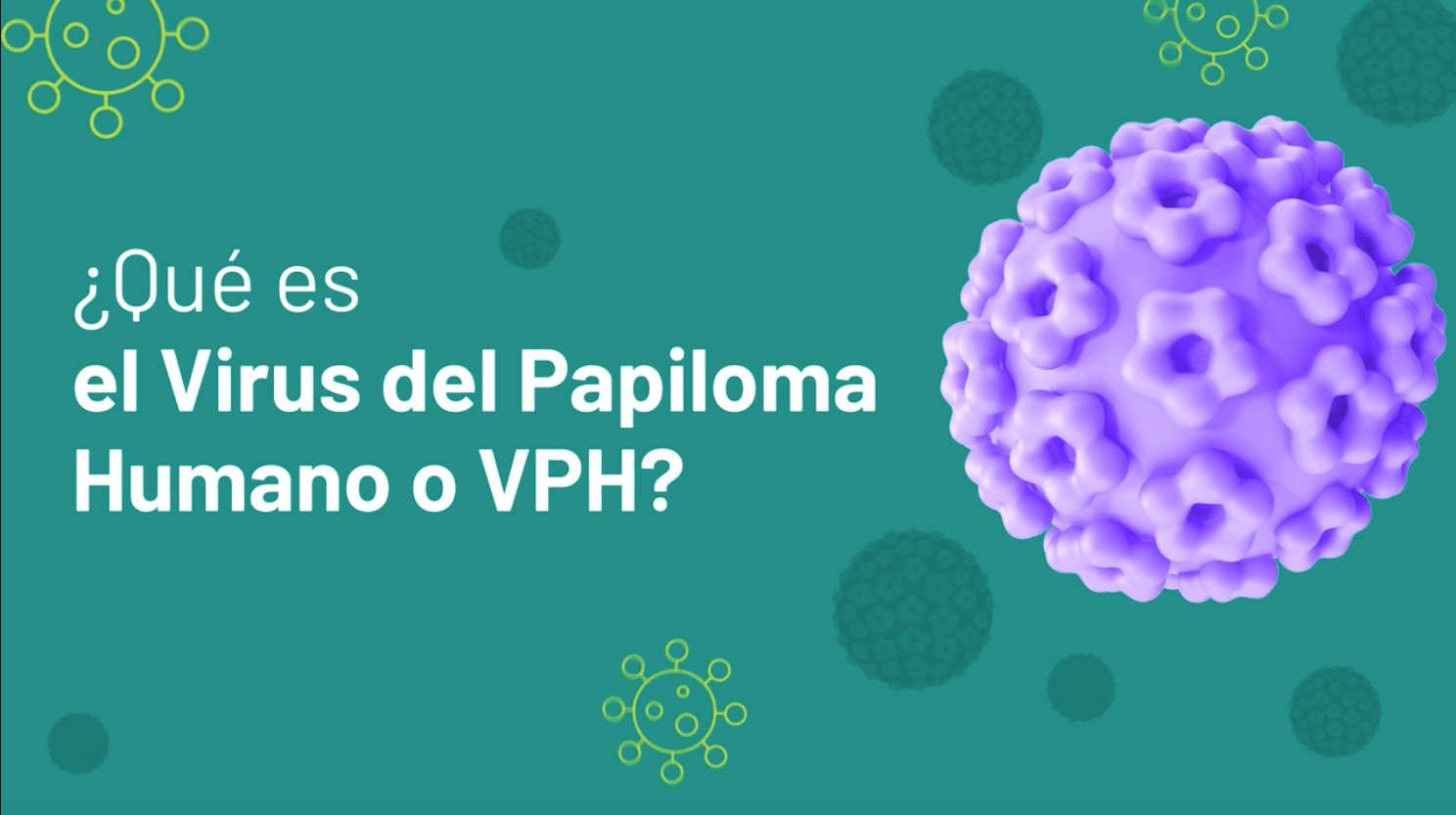 Video para paciente¿Qué es el VPH?